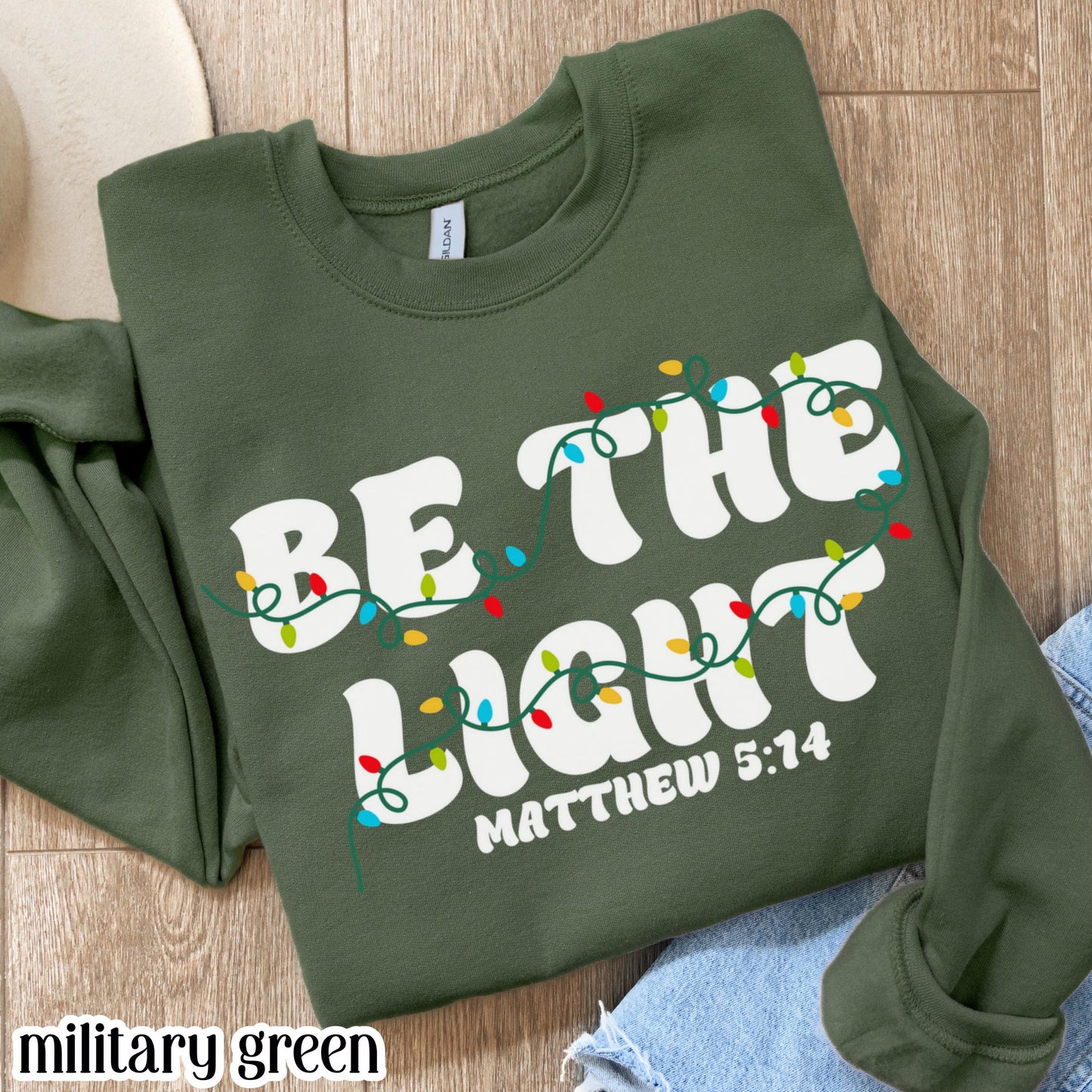 Be The Light Matthew 5:14 Christmas Sweatshirt