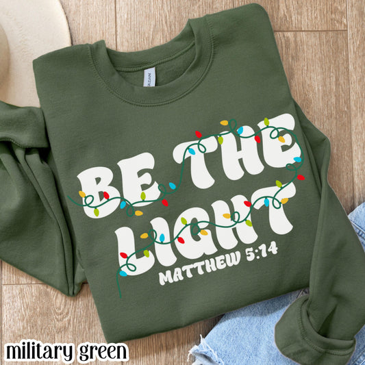 Be The Light Matthew 5:14 Christmas Sweatshirt