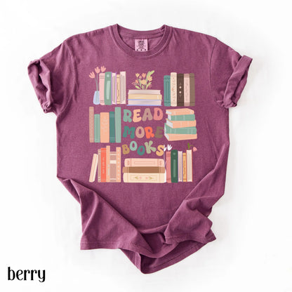 Read More Books Comfort Colors Shirt Librairan Bookish T-Shirt Cute Girly Reader Cozy Teacher Womens Tshirt Retro Literature Tee