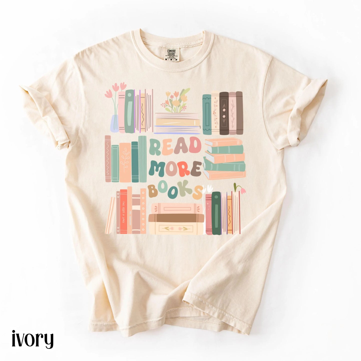 Read More Books Comfort Colors Shirt Librairan Bookish T-Shirt Cute Girly Reader Cozy Teacher Womens Tshirt Retro Literature Tee