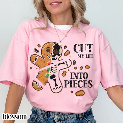 Cut My Life Into Pieces Gingerbread Comfort Colors Tee