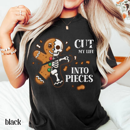 Cut My Life Into Pieces Gingerbread Comfort Colors Tee