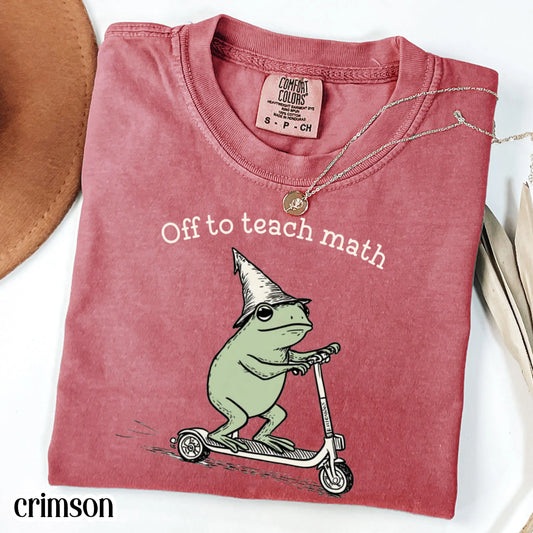 Math Teacher Comfort Colors Shirt Algebra Grade Teacher Tshirt Funny Scooter Frog Off To Teach Statistics T-Shirt Christmas Gift Mathematics