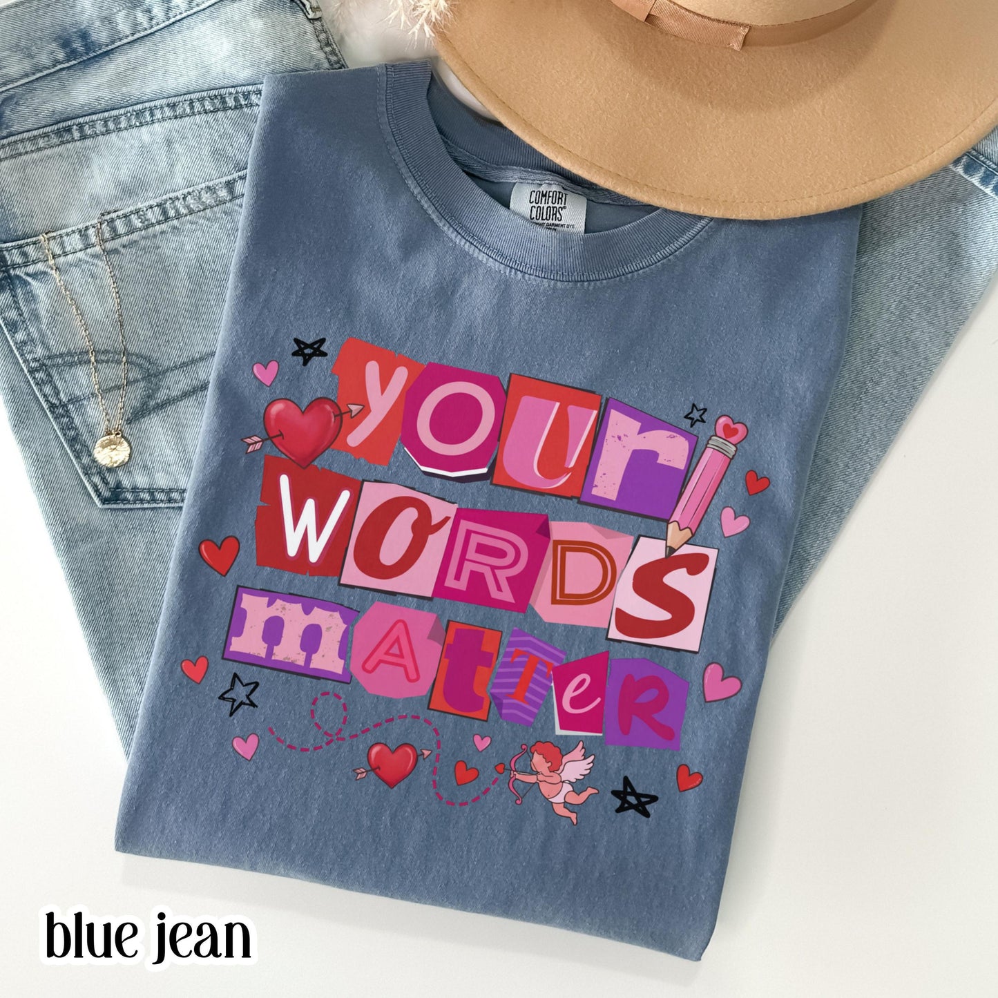 Speech Therapy Valentines Comfort Colors Shirt Vday SLP T-Shirt Your Words Matter Tee Speech Language Pathologist Tshirt Special Education