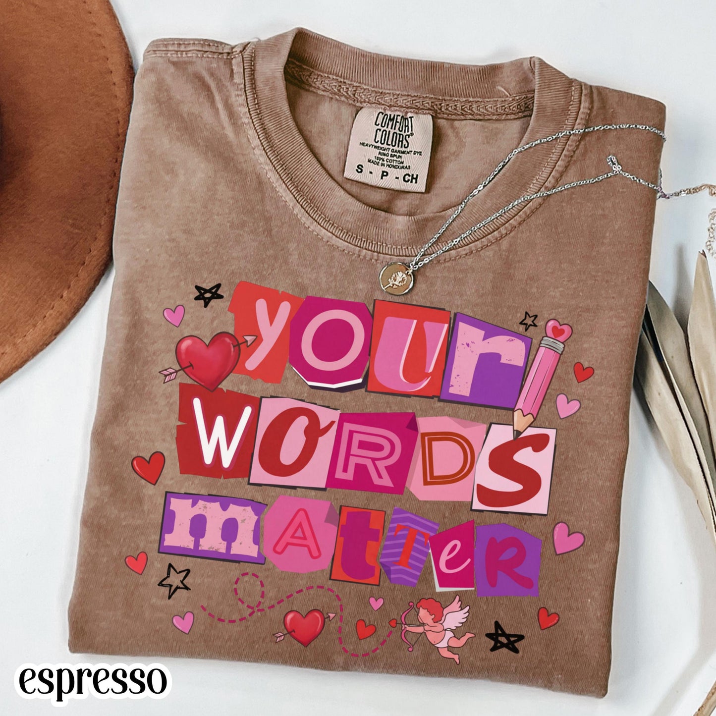 Speech Therapy Valentines Comfort Colors Shirt Vday SLP T-Shirt Your Words Matter Tee Speech Language Pathologist Tshirt Special Education