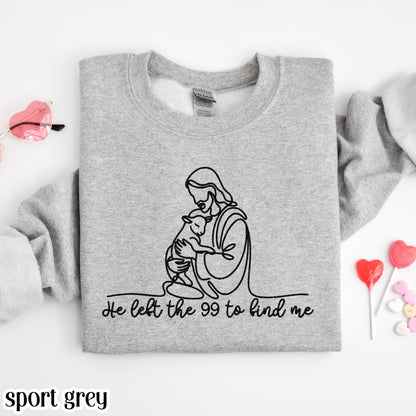 Christian Embroidered Sweatshirt He Left The 99 Lost Sheep Sweater Jesus Shepherd Embroidery Pullover Easter Sunday Church Gift Mom Grandma