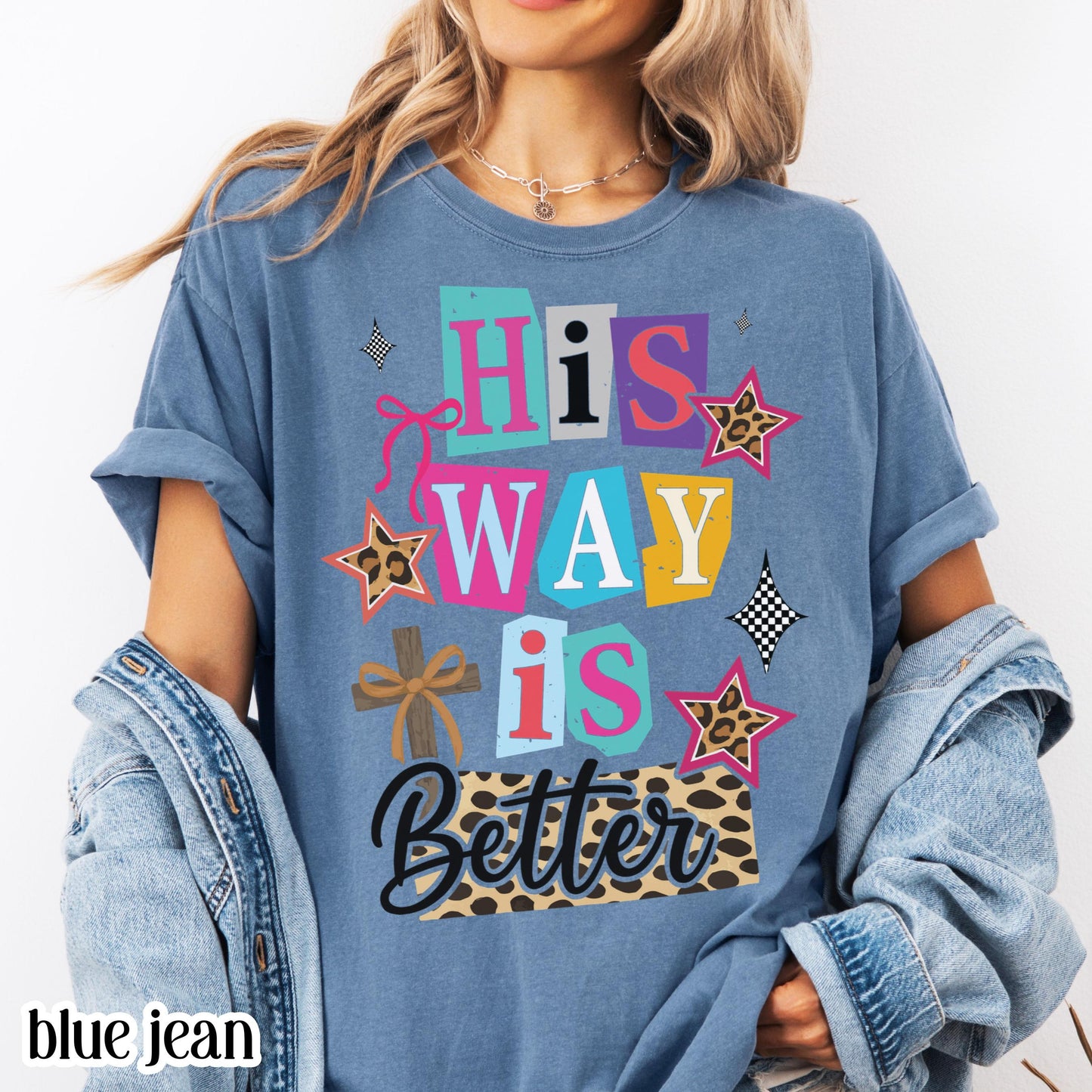 Christian Comfort Colors Shirt Religious Jesus Easter Tshirt Cute His Way Is Better Tee Faith Bible Verse T-shirt Oversized Ransom Retro