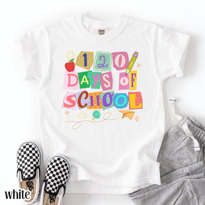 120 Days Of School Comfort Colors Shirt Kindergarten Kids First Grade TShirt Ransom Girls School T-shirt Youth Toddler 120 Day School Tee
