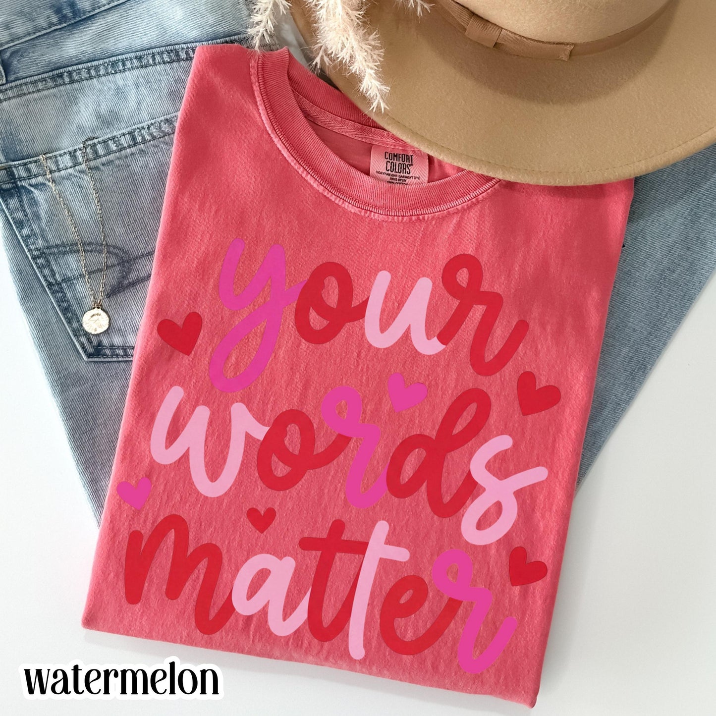 Speech Therapist Valentines Comfort Colors Shirt Vday SLP T-Shirt Your Words Matter Tee Speech Language Pathologist Tshirt Special Education