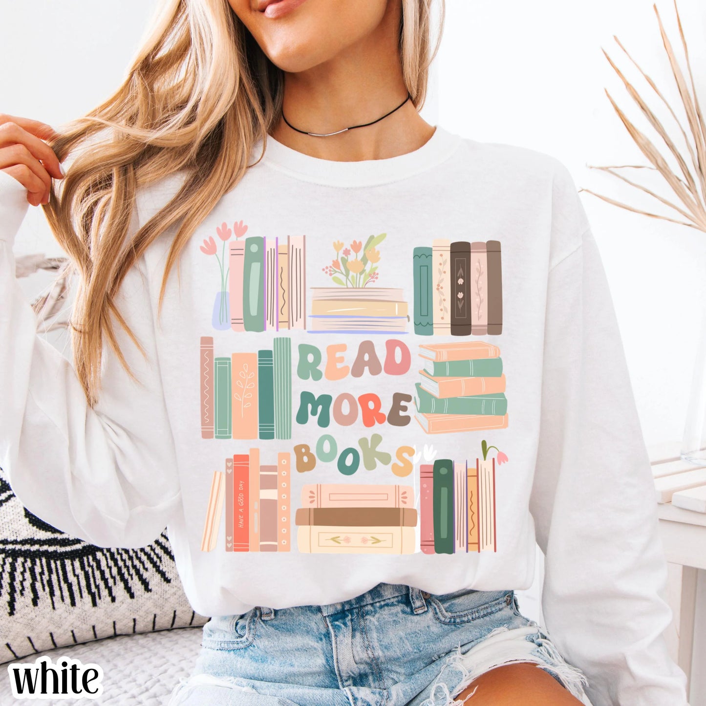 Read More Books Comfort Colors Long Sleeve Shirt Librairan Bookish Tee Cute Reader Cozy Teacher Womens Tshirt Retro Literature T-Shirt Gift