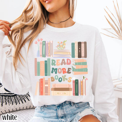Read More Books Comfort Colors Long Sleeve Shirt Librairan Bookish Tee Cute Reader Cozy Teacher Womens Tshirt Retro Literature T-Shirt Gift