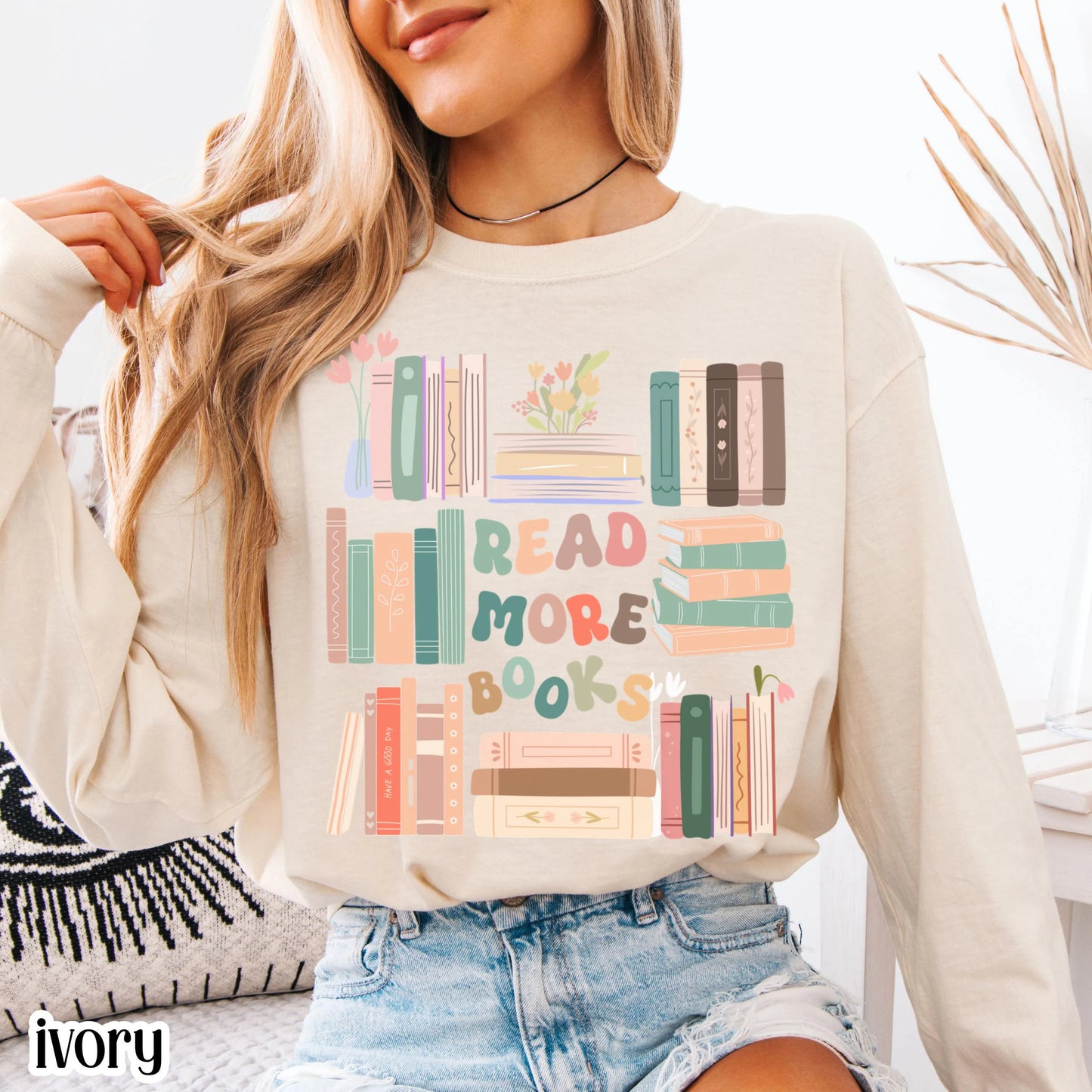 Read More Books Comfort Colors Long Sleeve Shirt Librairan Bookish Tee Cute Reader Cozy Teacher Womens Tshirt Retro Literature T-Shirt Gift