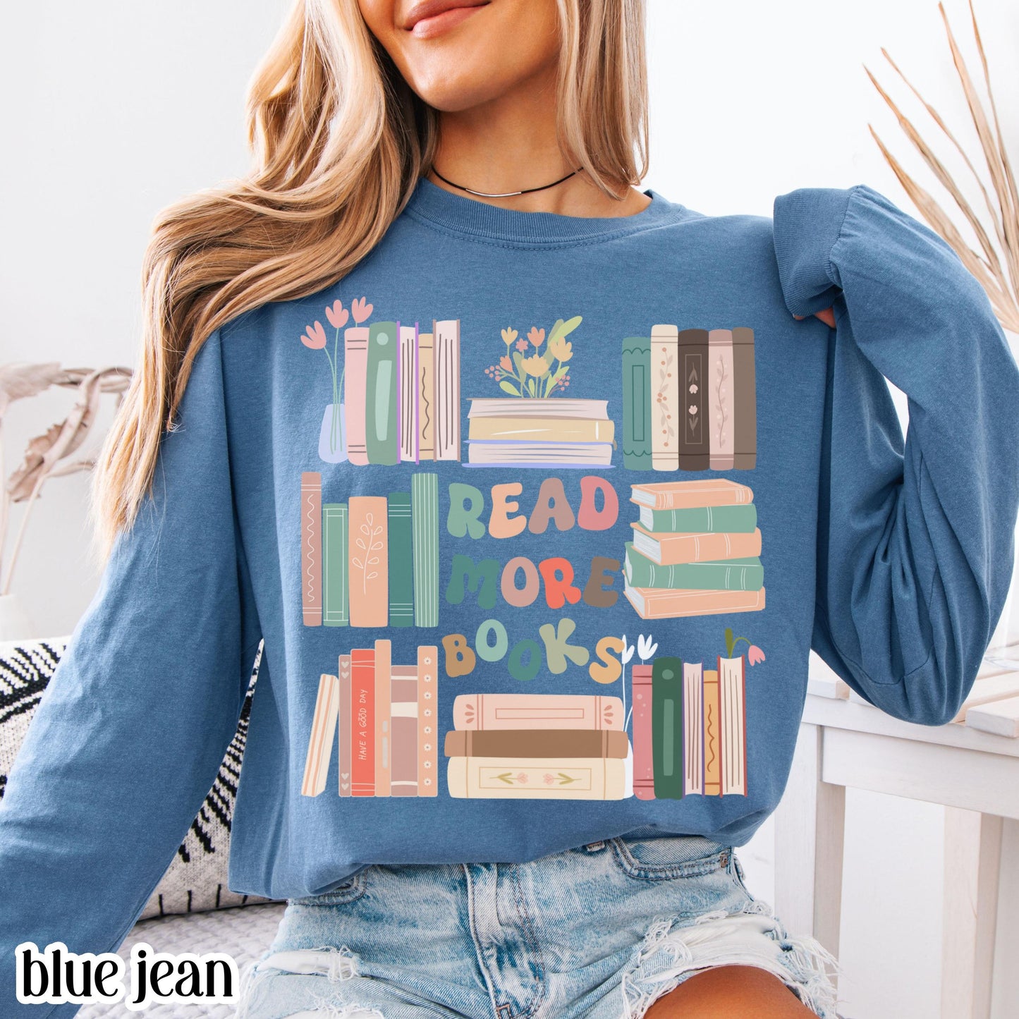 Read More Books Comfort Colors Long Sleeve Shirt Librairan Bookish Tee Cute Reader Cozy Teacher Womens Tshirt Retro Literature T-Shirt Gift