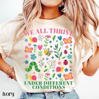 Autism Comfort Colors Shirt Diversity Inclusion TShirt SPED Teacher Tee Neurodiversity We All Thrive Under Different Conditions T-Shirt Gift