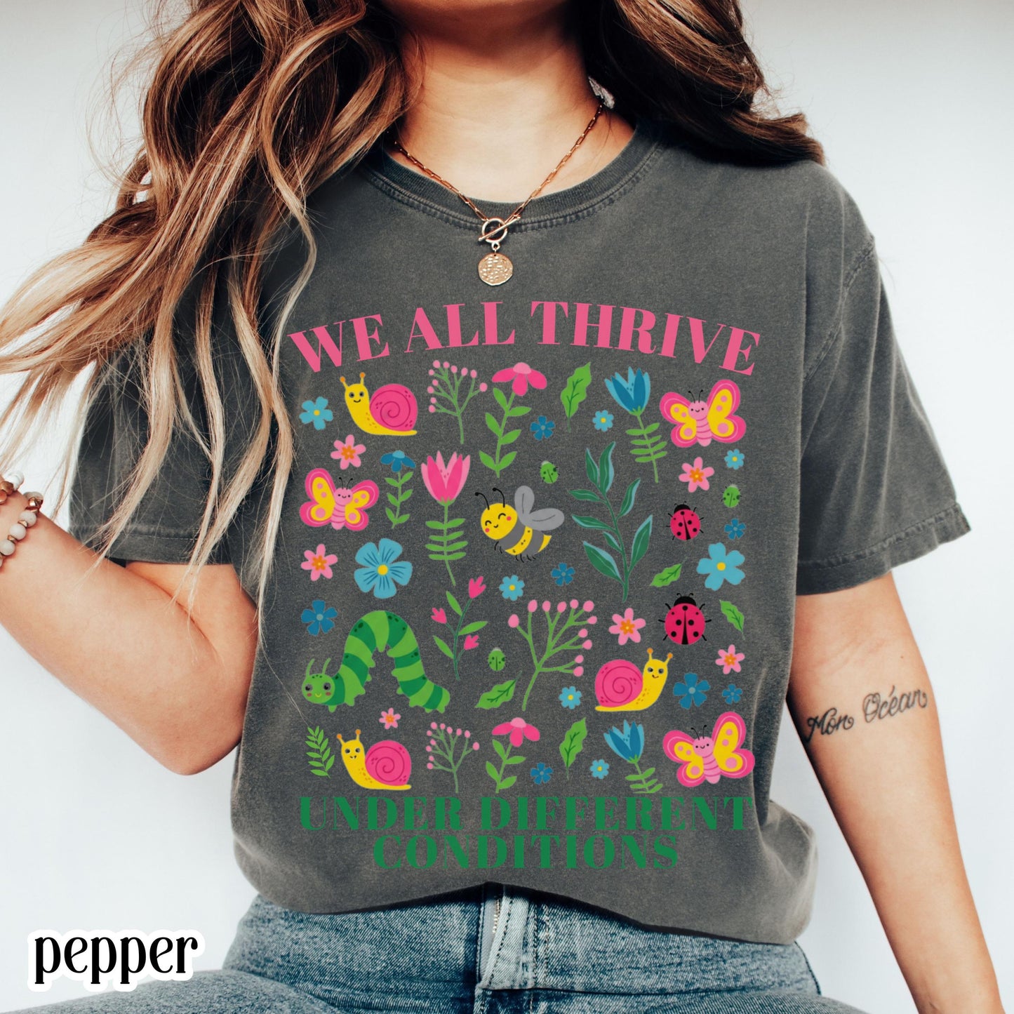 Autism Comfort Colors Shirt Diversity Inclusion TShirt SPED Teacher Tee Neurodiversity We All Thrive Under Different Conditions T-Shirt Gift