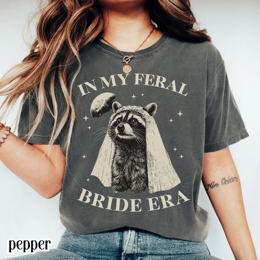 In My Feral Bride Era Comfort Colors Shirt Vintage Funny Bride Tee Wedding Raccoon TShirt Funny Bridal Wedding Bachelorette Party T-Shirt
