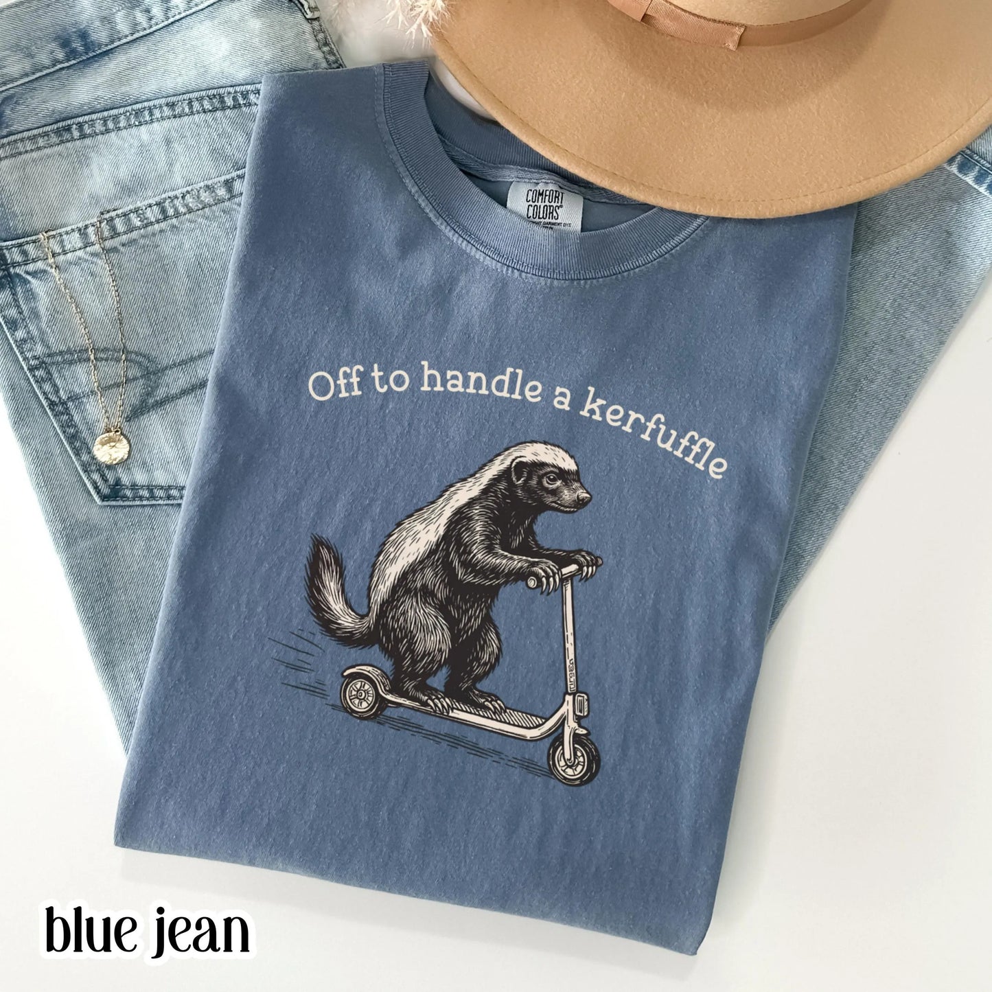 Kerfuffle Honey Badger Comfort Colors Shirt Funny Human Resources Scooter Tshirt Silly Lawyer Counselor Tee Adult Humor Sarcastic T-Shirt