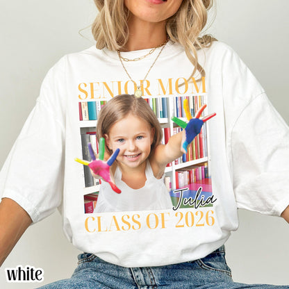 Custom Senior Mom 2026 Comfort Colors Shirt Proud Mom Graduate Tee Personalized Photo Name Class Year 2026 Graduation Mothers Day Gift
