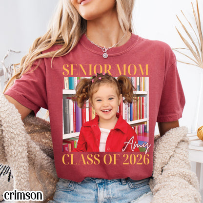 Custom Senior Mom 2026 Comfort Colors Shirt Proud Mom Graduate Tee Personalized Photo Name Class Year 2026 Graduation Mothers Day Gift