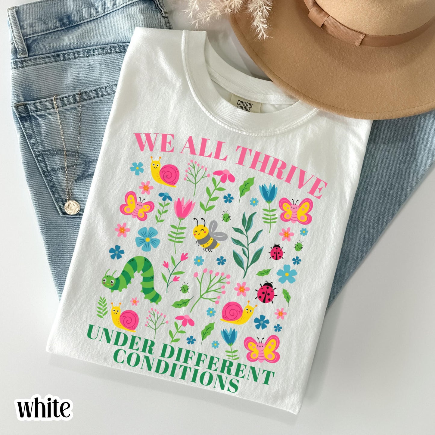 Autism Comfort Colors Shirt Diversity Inclusion TShirt SPED Teacher Tee Neurodiversity We All Thrive Under Different Conditions T-Shirt Gift