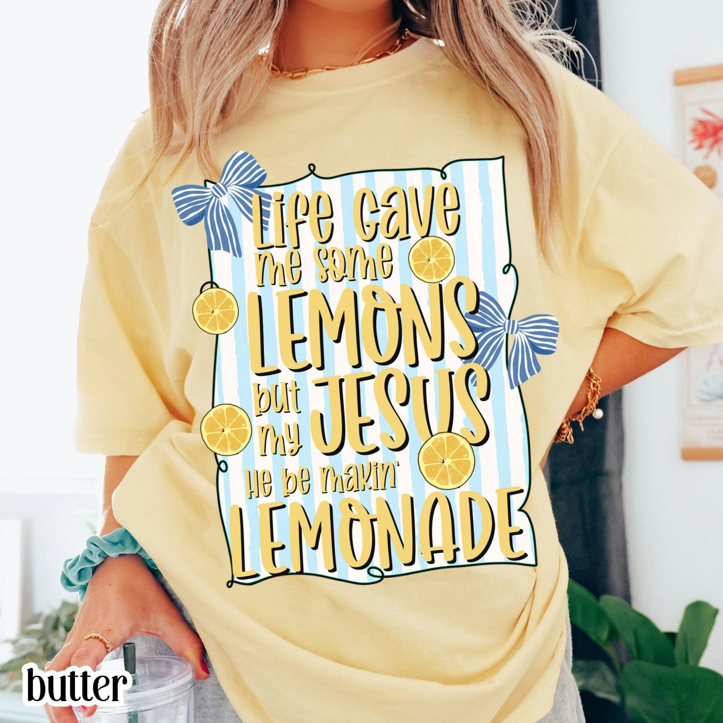 Christian Comfort Colors Shirt Life Gave Me Lemons Jesus Made Lemonade Inspirational Easter Spring Faith Tee Encouraging Beliver T-Shirt