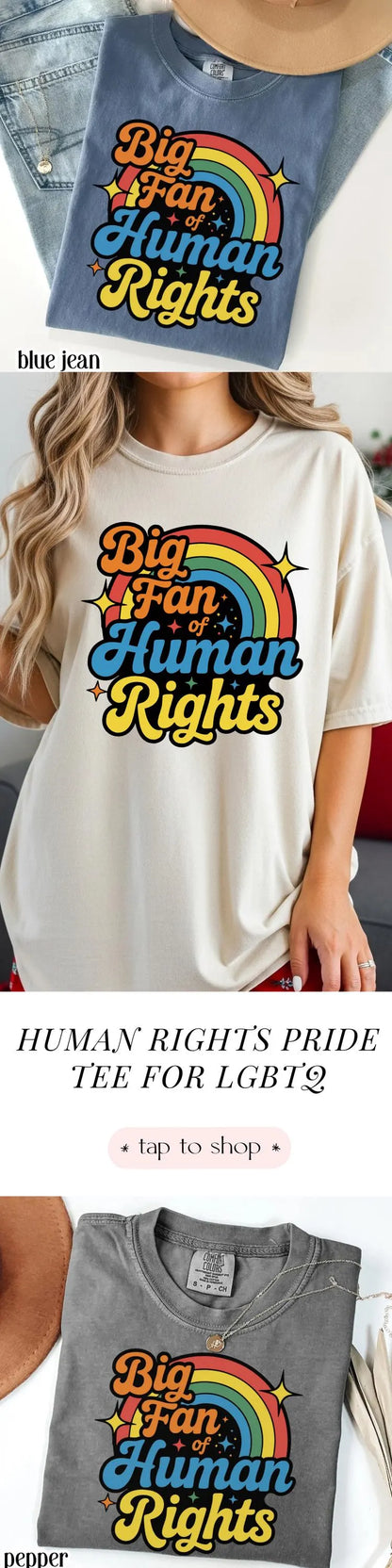 Human Rights Comfort Colors Shirt Colorful Rainbow Pride Tee Equality Love TShirt LGBTQ Pride Inclusive Gay Lesbian Social Justice T-Shirt