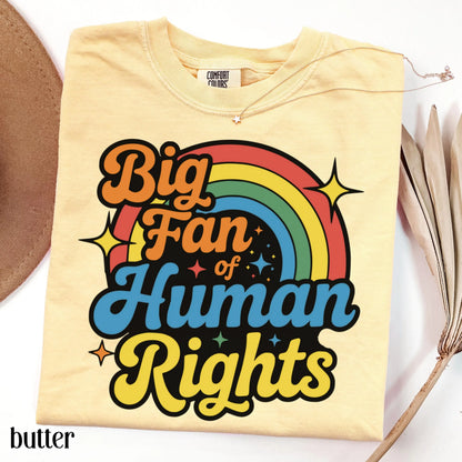 Human Rights Comfort Colors Shirt Colorful Rainbow Pride Tee Equality Love TShirt LGBTQ Pride Inclusive Gay Lesbian Social Justice T-Shirt
