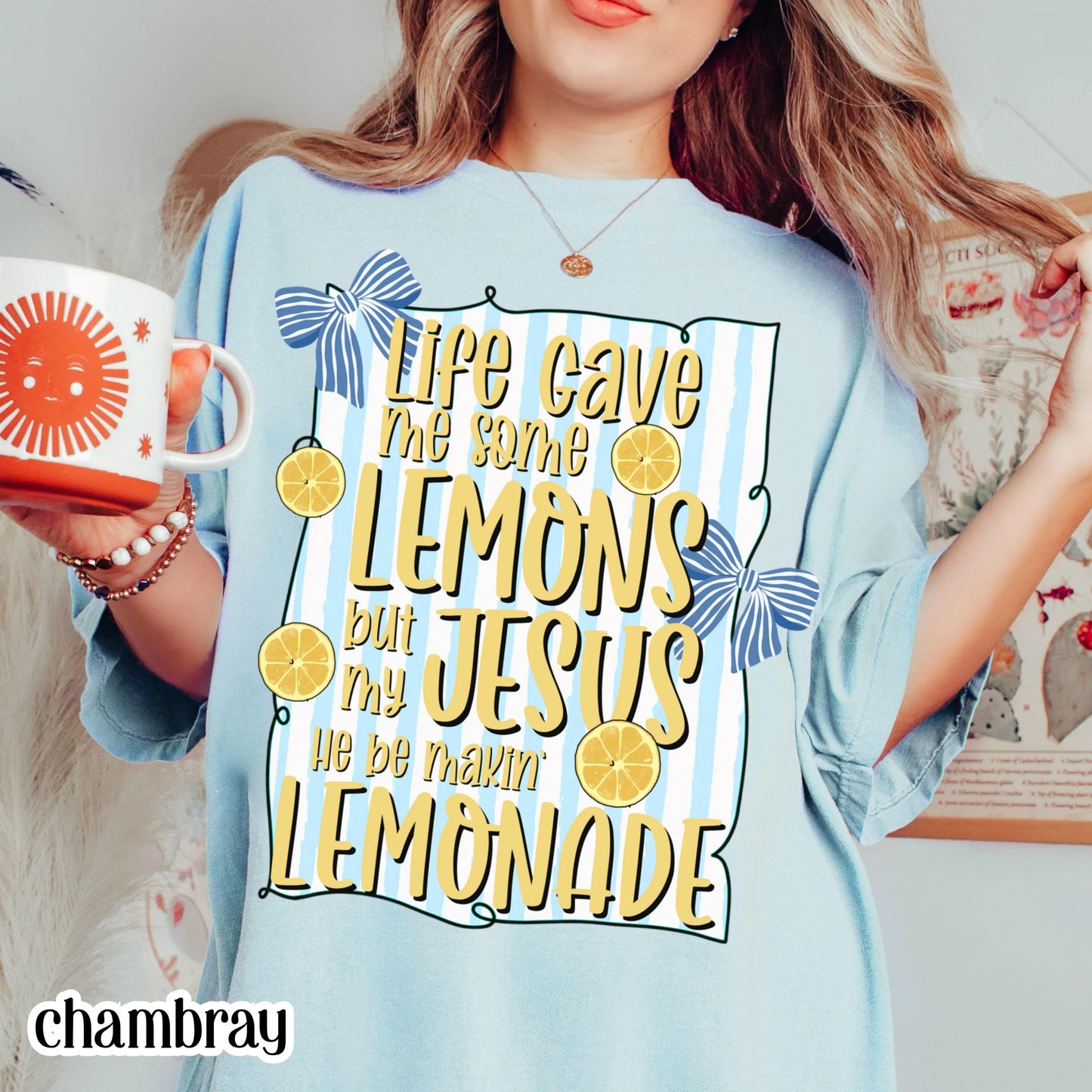 Christian Comfort Colors Shirt Life Gave Me Lemons Jesus Made Lemonade Inspirational Easter Spring Faith Tee Encouraging Beliver T-Shirt