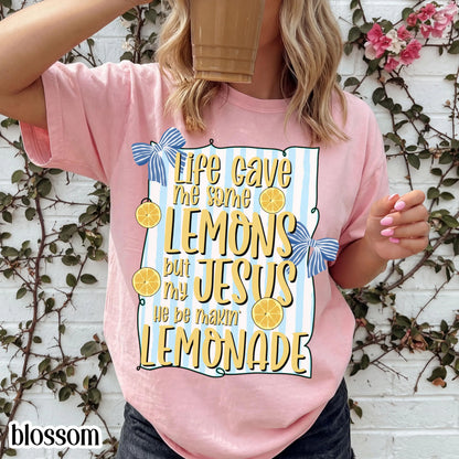 Christian Comfort Colors Shirt Life Gave Me Lemons Jesus Made Lemonade Inspirational Easter Spring Faith Tee Encouraging Beliver T-Shirt