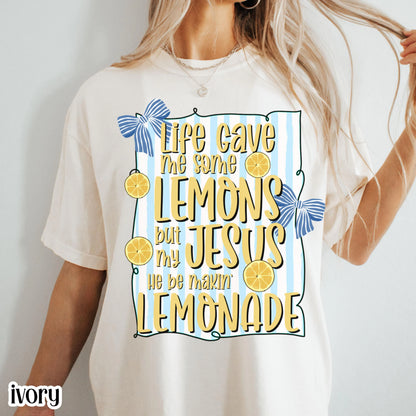 Christian Comfort Colors Shirt Life Gave Me Lemons Jesus Made Lemonade Inspirational Easter Spring Faith Tee Encouraging Beliver T-Shirt