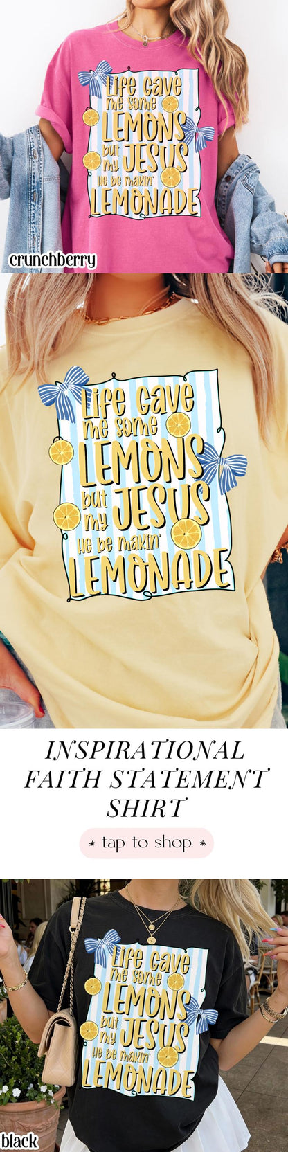 Christian Comfort Colors Shirt Life Gave Me Lemons Jesus Made Lemonade Inspirational Easter Spring Faith Tee Encouraging Beliver T-Shirt
