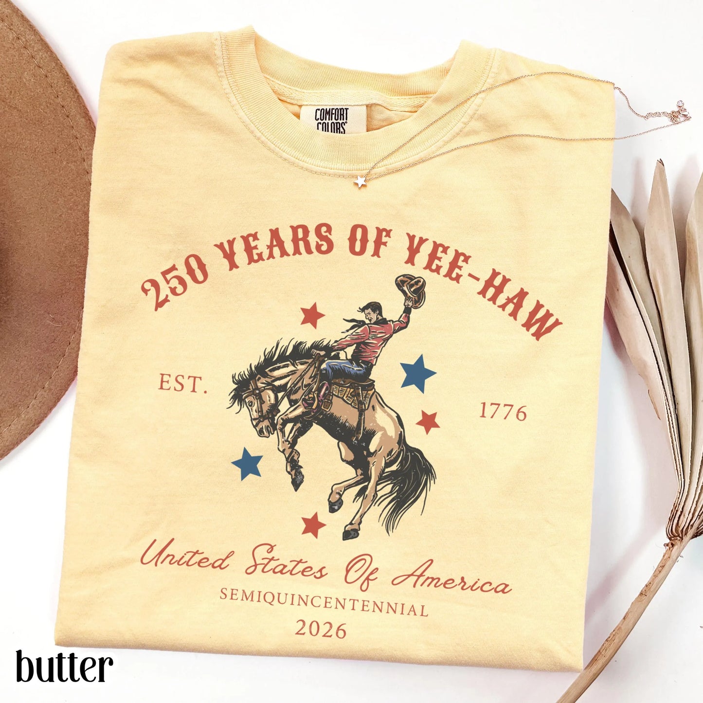 Comfort Colors 4th of July Shirt, 250 Year Anniversary Shirt, Fourth of July T-Shirt, USA Yee Haw Cowboy Tee for 4th of July Rodeo Party
