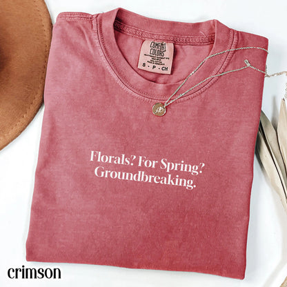 Funny Shirt, Florals For Spring Shirt, Miranda Thats All Shirt, Devil Wears Shirt, Groundbreaking, Funny Chick Flick Shirt, Preistly Shirt