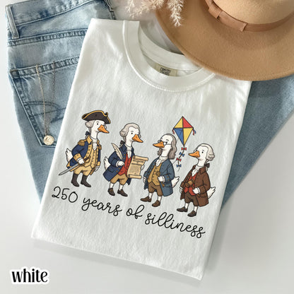 Founding Fathers Comfort Colors Shirt Silly Goose 250 Anniversary T-Shirt 4th of July Fourth America T-Shirt American United States Tee