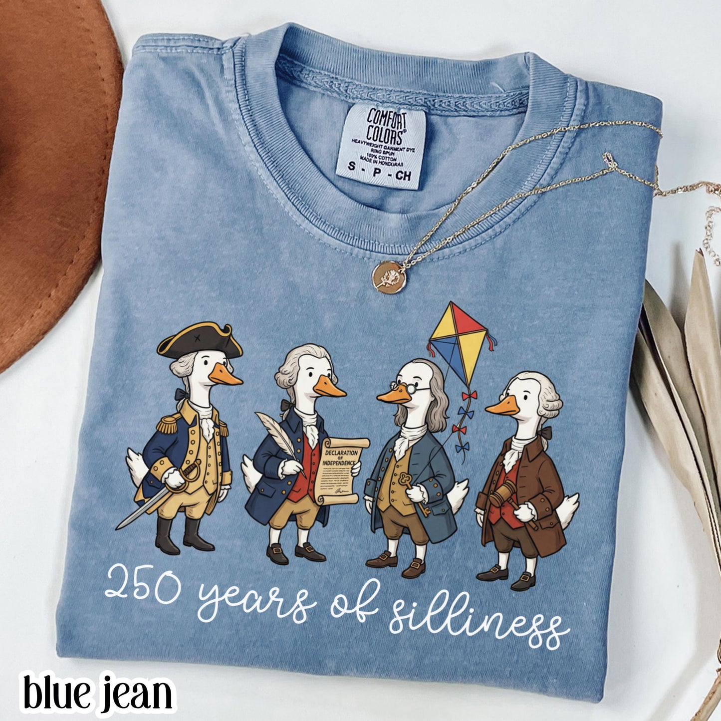 Founding Fathers Comfort Colors Shirt Silly Goose 250 Anniversary T-Shirt 4th of July Fourth America T-Shirt American United States Tee