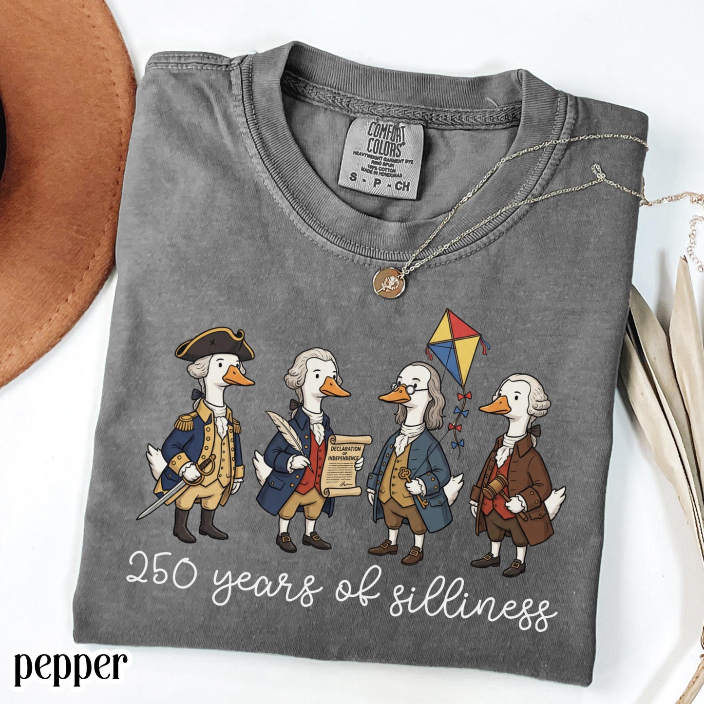 Founding Fathers Comfort Colors Shirt Silly Goose 250 Anniversary T-Shirt 4th of July Fourth America T-Shirt American United States Tee