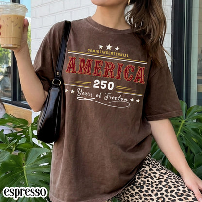 America 250 Year Comfort Colors Shirt Retro 4th of July USA 250th Anniversary Tee Semiquincentennial Patriotic TShirt Fourth of July T-Shirt