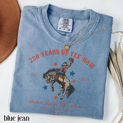 Comfort Colors 4th of July Shirt, 250 Year Anniversary Shirt, Fourth of July T-Shirt, USA Yee Haw Cowboy Tee for 4th of July Rodeo Party