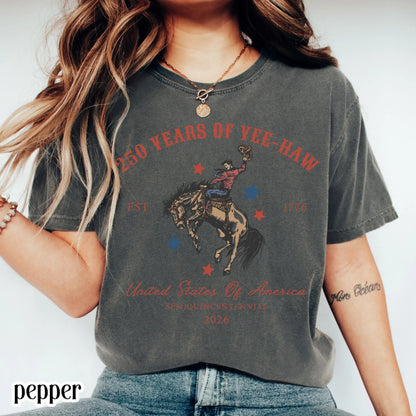 Comfort Colors 4th of July Shirt, 250 Year Anniversary Shirt, Fourth of July T-Shirt, USA Yee Haw Cowboy Tee for 4th of July Rodeo Party