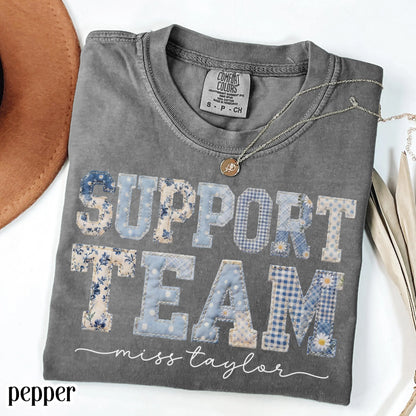 Support Team Comfort Colors® Shirt Staff Dream Team Teacher Tee Custom School Name Matching Group T-Shirt Faux Patchwork Back to School