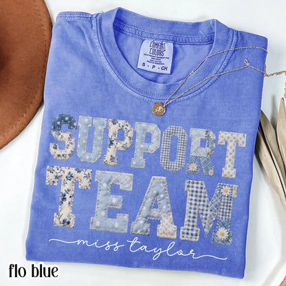 Support Team Comfort Colors® Shirt Staff Dream Team Teacher Tee Custom School Name Matching Group T-Shirt Faux Patchwork Back to School