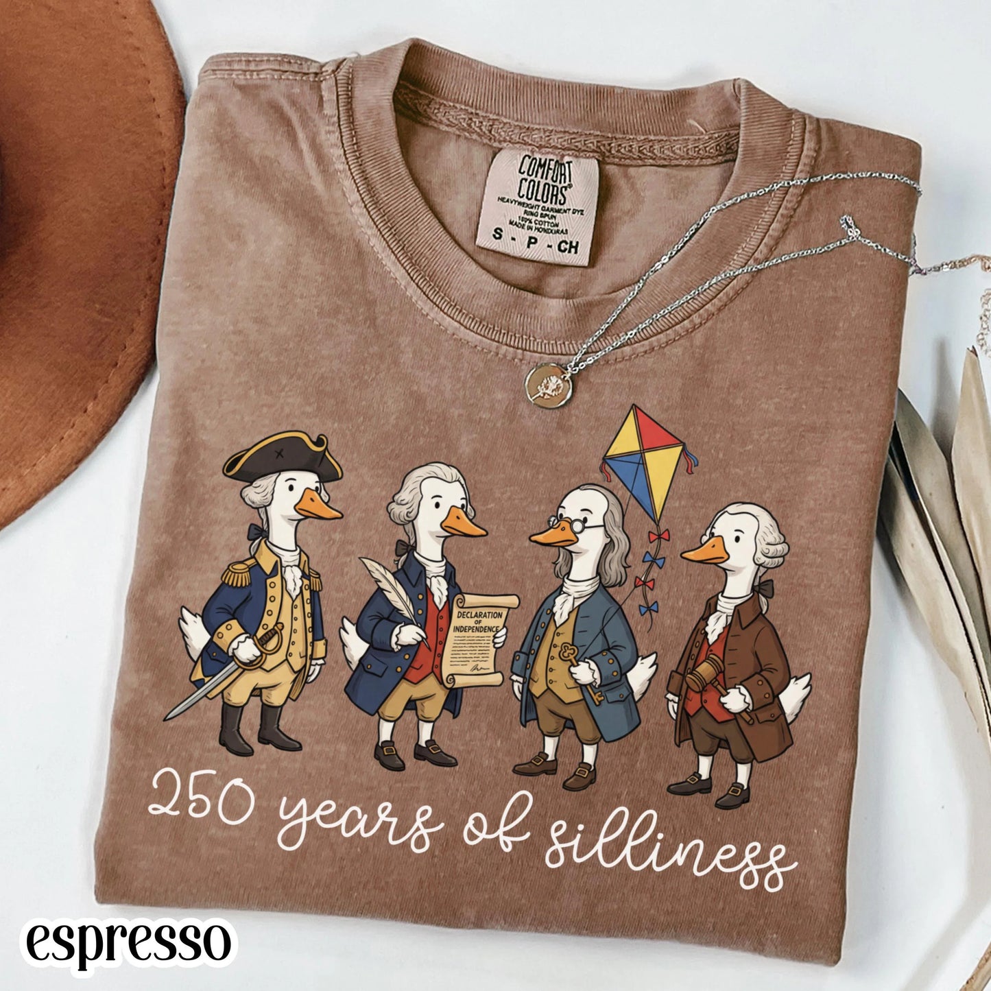 Founding Fathers Comfort Colors Shirt Silly Goose 250 Anniversary T-Shirt 4th of July Fourth America T-Shirt American United States Tee