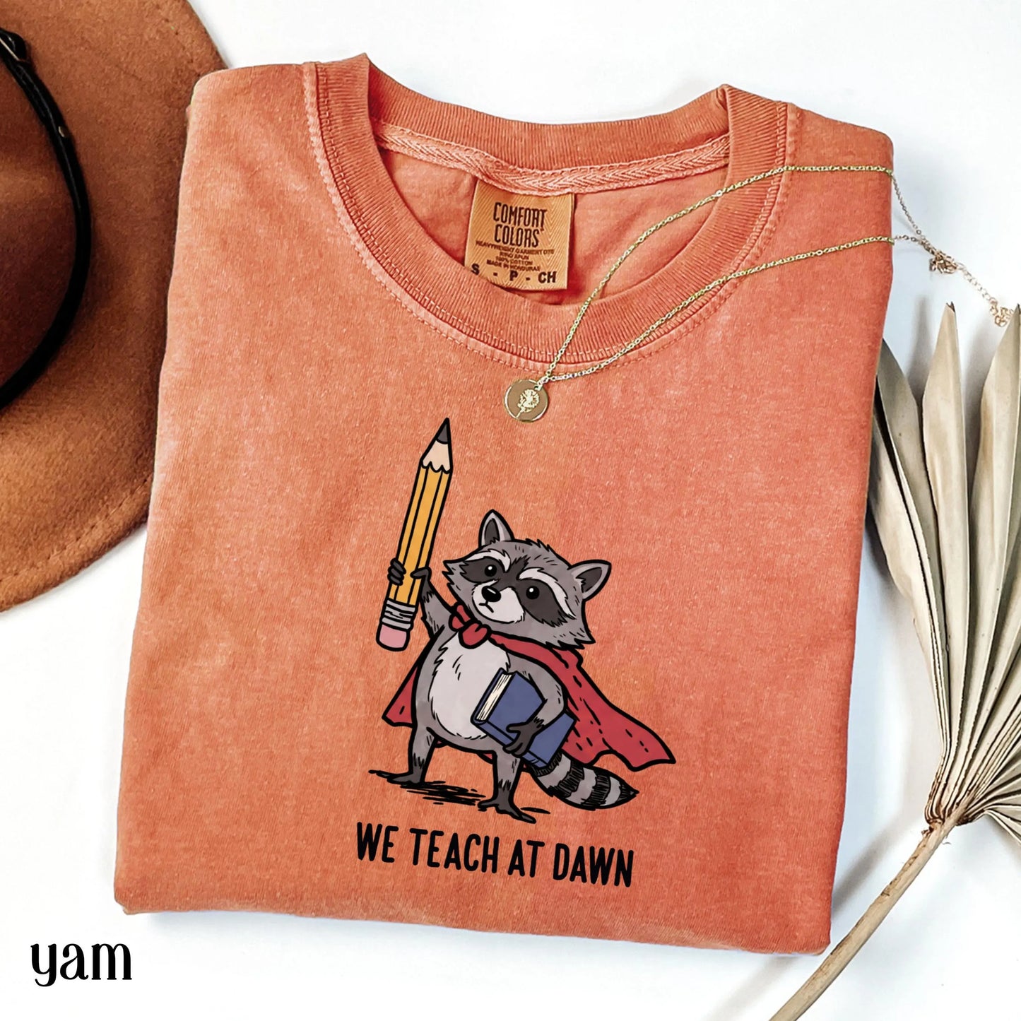 Comfort Colors® Teacher Shirt Funny Raccoon We Teach At Dawn Kindergarten Teacher Tee First Grade Back to School T-Shirt Educator Gift