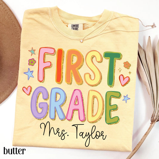 Custom Comfort Colors® First Grade Teacher Shirt First Day 1st Grade Matching Group T-Shirt Colorful Cute Educator Back to School Outfit