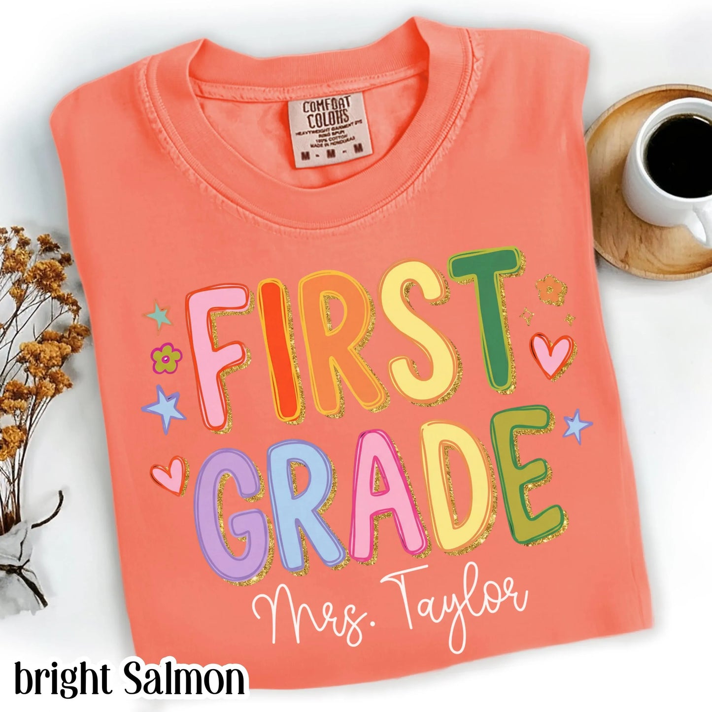 Custom Comfort Colors® First Grade Teacher Shirt First Day 1st Grade Matching Group T-Shirt Colorful Cute Educator Back to School Outfit