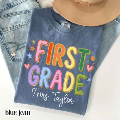 Custom Comfort Colors® First Grade Teacher Shirt First Day 1st Grade Matching Group T-Shirt Colorful Cute Educator Back to School Outfit