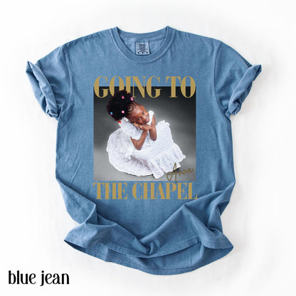 Personalized Bachelorette Comfort Colors® Bride Shirt Going to the Chapel Bachelorette Photo T-Shirt Wedding Party Custom Bridal Shower Gift