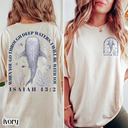 Christian Comfort Colors® Shirt Isaiah 43:2 Whale Shark Bible Verse Tee Religious Scripture Faith Based TShirt Aesthetic Ocean Lover T-Shirt