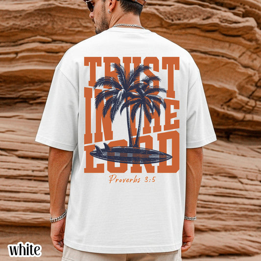 Trust In The Lord Comfort Colors Shirt Proverbs 3:5 Christian Surf Tee Trendy Summer Vibes Palm Tree Faith Based TShirt Beach Lover T-Shirt