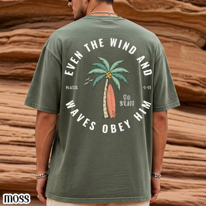 Christian Comfort Colors® Shirt Even The Wind And Waves Obey Him Mark 4:41 Tee Surfboard Palm Tree TShirt Mens Summer Faith Based T-Shirt